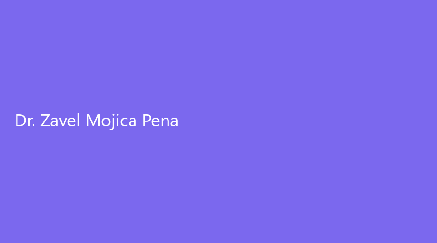Dr. Zavel Mojica Pena